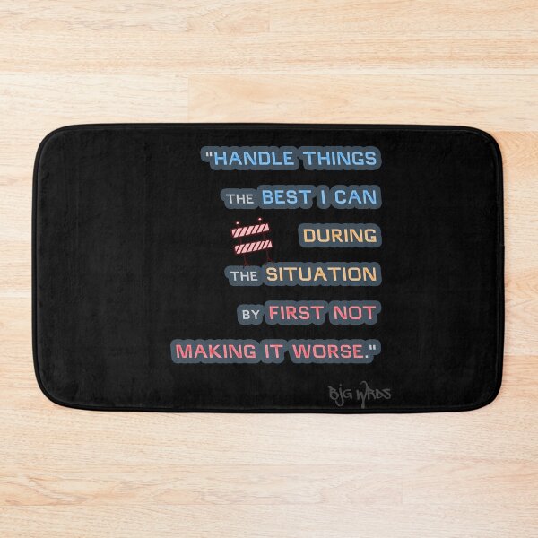 Item preview, "HANDLE..." Quote 11/16/2024 designed and sold by BJGWRDS.