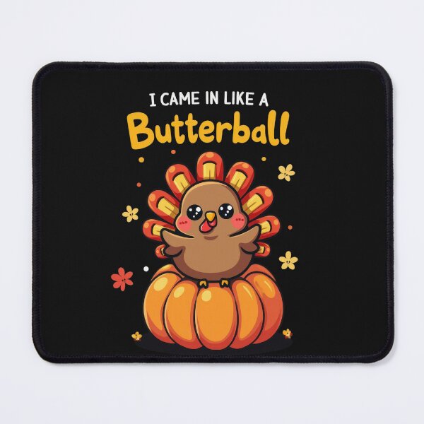 Item preview, I came in like a butterball cute turkey designed and sold by GogoGrove.