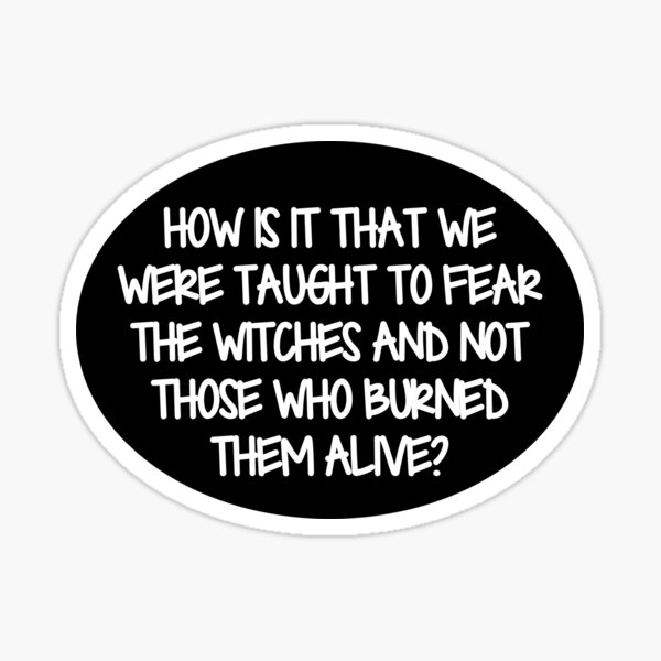 Item preview, Fear the witches designed and sold by Notions That Stick.