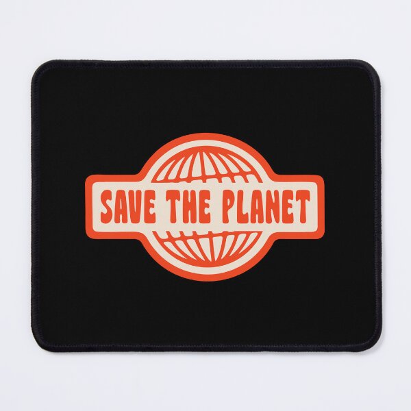 Item preview, SAVE THE PLANET designed and sold by asymmetrickid.