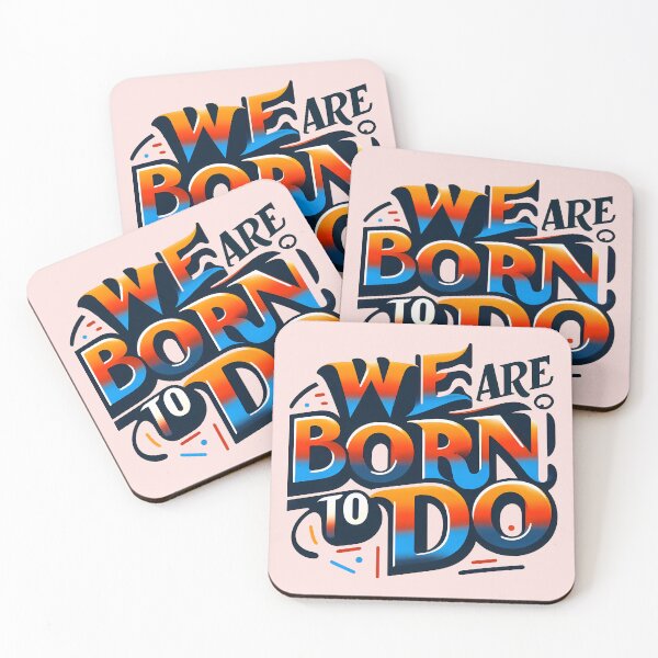 Item preview, We are born to do, typography designed and sold by maxmaj.