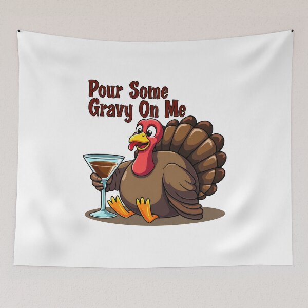 Item preview, pour some gravy on me cute turkey designed and sold by GogoGrove.