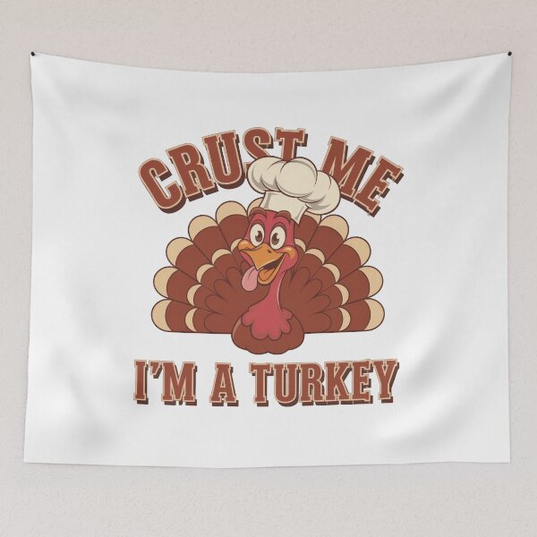 Item preview, crust me i'm a turkey thanksgiving turkey designed and sold by GogoGrove.