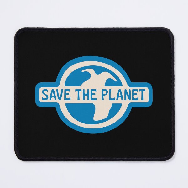 Item preview, SAVE THE PLANET designed and sold by asymmetrickid.