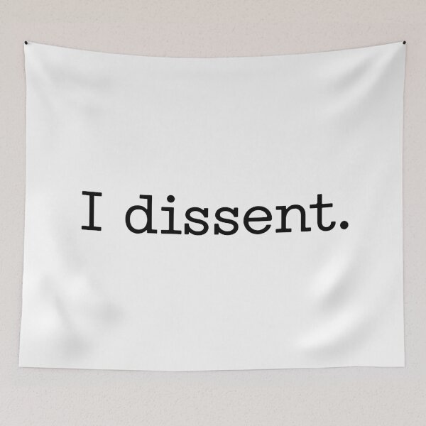 Item preview, I dissent designed and sold by sheelatewatia.