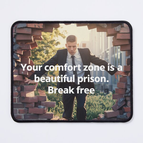 Item preview, Break Free from Your Comfort Zone designed and sold by ArtemisDesignAI.