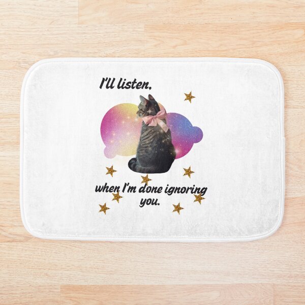Item preview, Cuando termine de ignorarte - Gato gracioso designed and sold by Cat Babe.