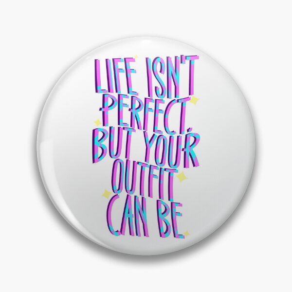 Item preview, Life Isn’t Perfect, But Your Outfit Can Be designed and sold by ZAIKY DREAMS.