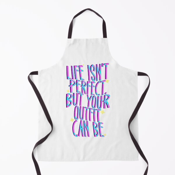 Item preview, Life Isn’t Perfect, But Your Outfit Can Be designed and sold by ZAIKY DREAMS.