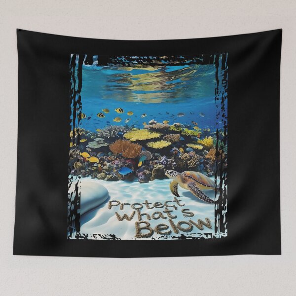 Item preview, PROTECT WHAT'S BELOW marine conservation save the oceans design designed and sold by Jt41.