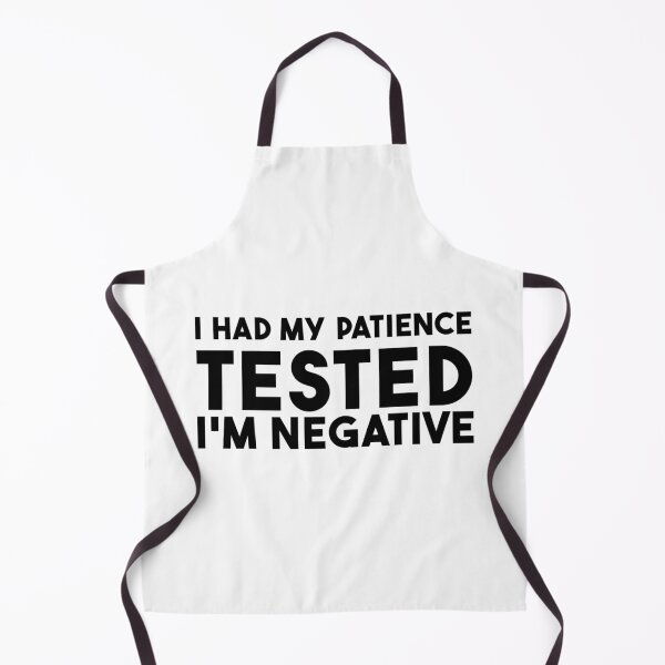 Item preview, I Had my Patience Tested | Funny quotes designed and sold by Luckyart5.