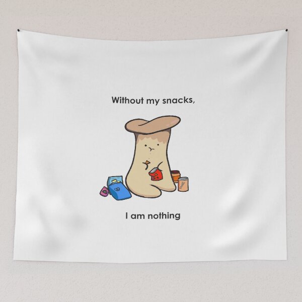 Item preview, Without my snacks, I am nothing designed and sold by dpressedtempura.