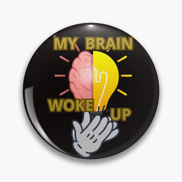Item preview, MY BRAIN WOKE UP designed and sold by Tadeusz1.