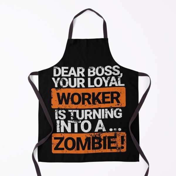 Item preview, Funny Quotes : Loyal worker is turning to a zombie designed and sold by Eksama Design.