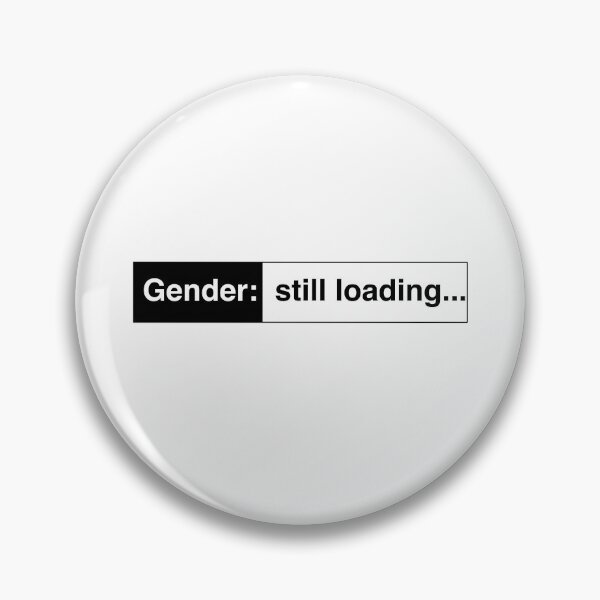 Item preview, Gender: Still Loading designed and sold by Me Me Studios.