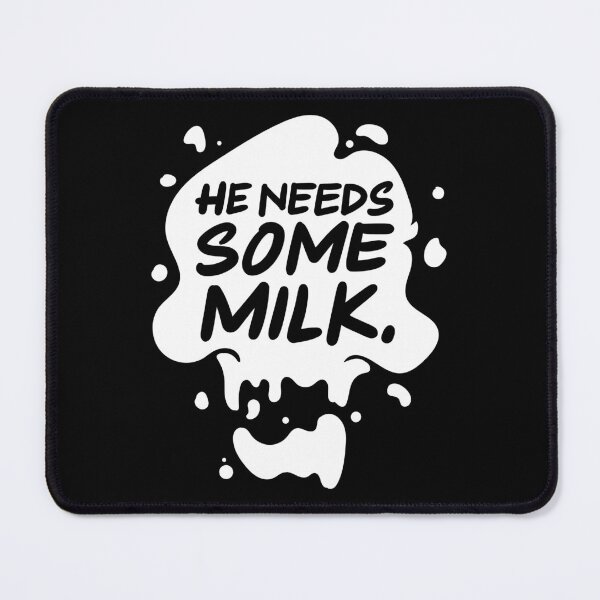 Item preview, He Needs Some Milk Cute Funny Meme designed and sold by Teeleo.