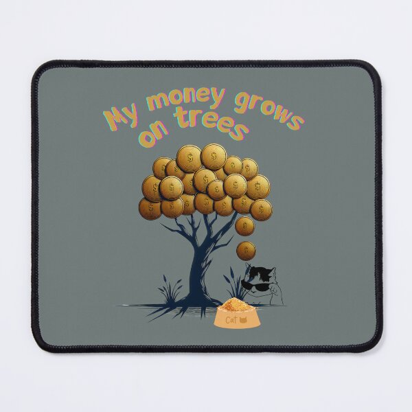 Item preview, My Money Grows On Trees Cool Cat designed and sold by DSoriaDesign.
