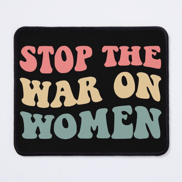 Item preview, Stop The War On Women VII designed and sold by Lemon Pepper.