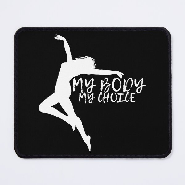 Item preview, My Body My Choice designed and sold by mrno666.