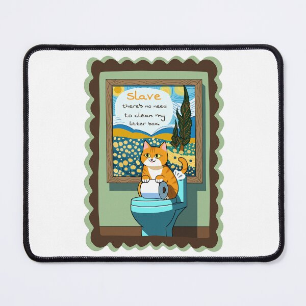 Item preview, Cat "Slave, there's no need to clean my litter box." designed and sold by arthardist.