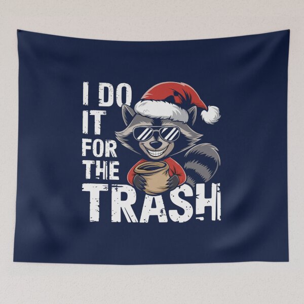 Item preview, I Do It For The Trash. designed and sold by SHALOXX.