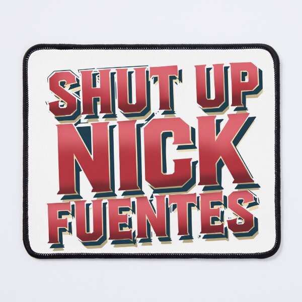 Item preview, Shut up nick fuentes ! designed and sold by Dospart.