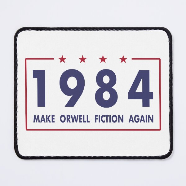 Item preview, Make Orwell Fiction Again designed and sold by SlickMerch.