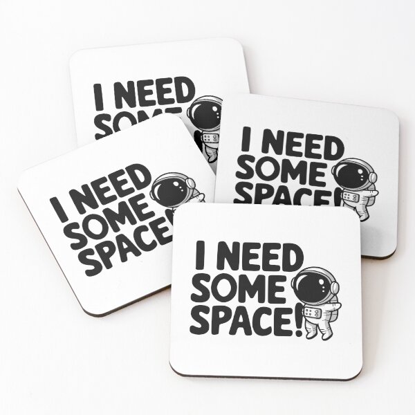 Item preview, I Need Some Space! Cute Astronaut Pun designed and sold by PMCreative.