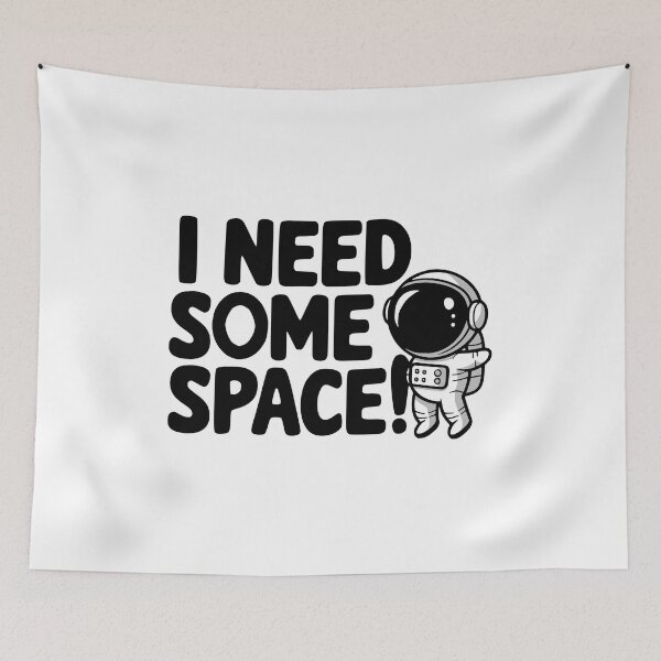 Item preview, I Need Some Space! Cute Astronaut Pun designed and sold by PMCreative.