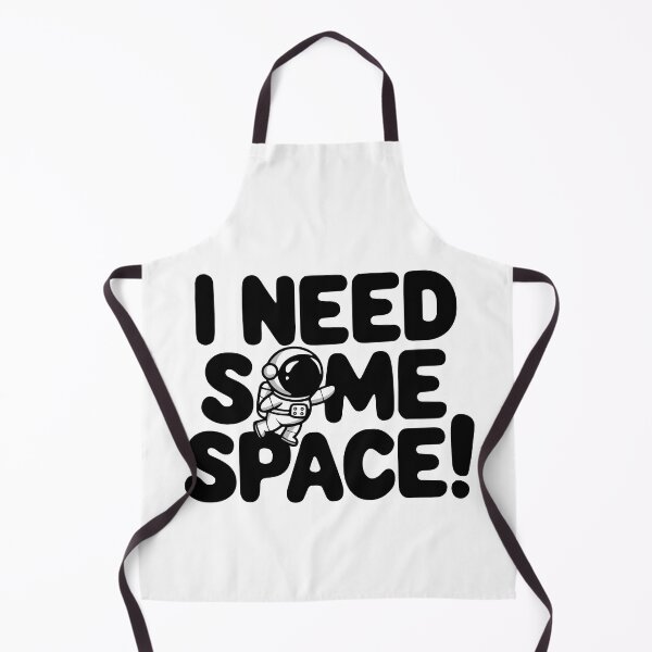 Item preview, I Need Some Space! Funny Astronaut Pun designed and sold by PMCreative.