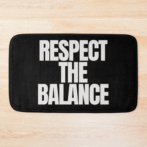 Item preview, Respect The Balance designed and sold by Caring Hearts.