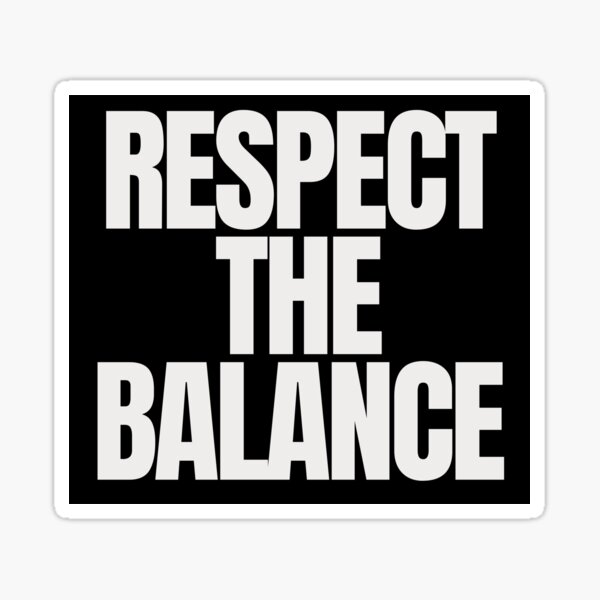 Item preview, Respect The Balance designed and sold by Caring Hearts.