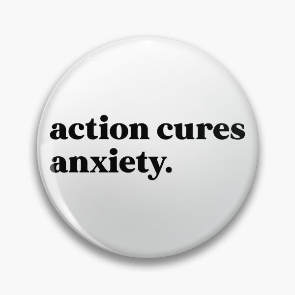 Item preview, action cures anxiety designed and sold by weirdly weird.