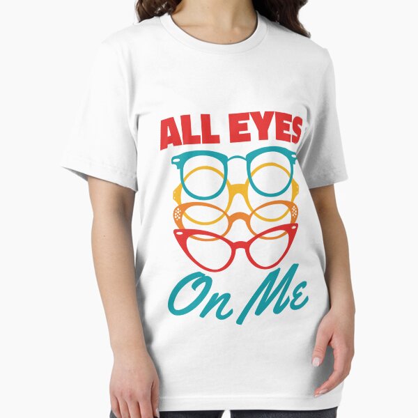 Item preview, All Eyes on Me Funny Optometrist Ophthalmologist designed and sold by jaygo.