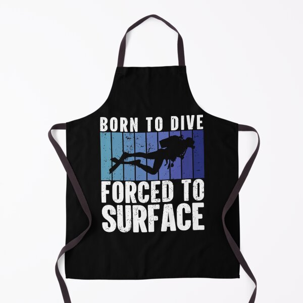 Item preview, Born To Dive, Forced To Surface designed and sold by TheDiveShirt.