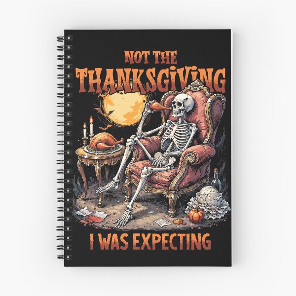 Item preview, Not the Thanksgiving I was Expecting skeleton designed and sold by Tokyo Retro.