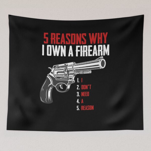 Item preview, Five Reasons Why I Own A Firearm designed and sold by PNGShop.