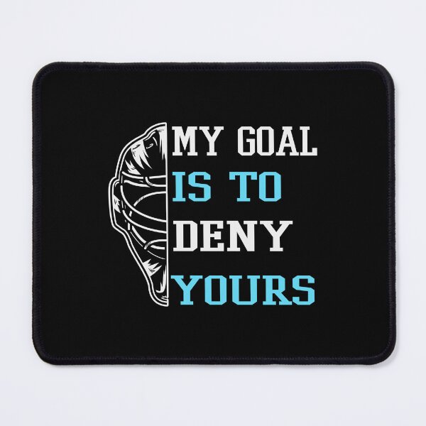 Item preview, My Goal Is To Deny Yours designed and sold by ArtHavenDesign.