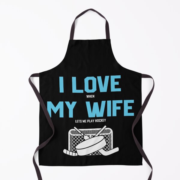 Item preview, I love when my wife let me play hockey designed and sold by ArtHavenDesign.