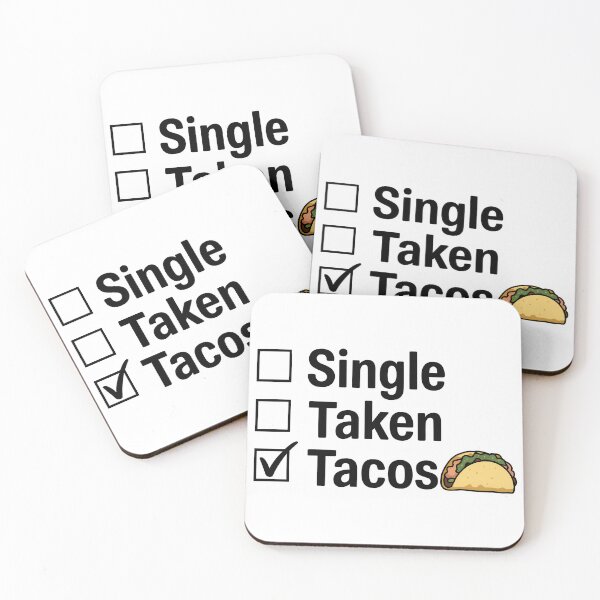Item preview, Single. Taken. Tacos. designed and sold by Angry Swan Designs.