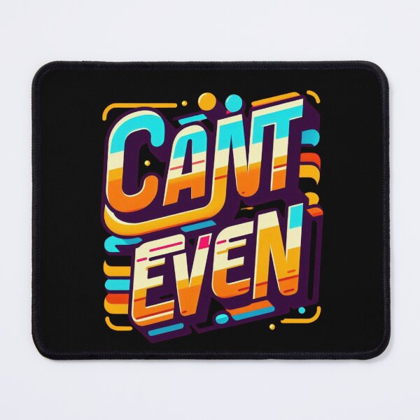 Item preview, Can't Even - Sarcastic Minimalist T-Shirt designed and sold by harmzk90.
