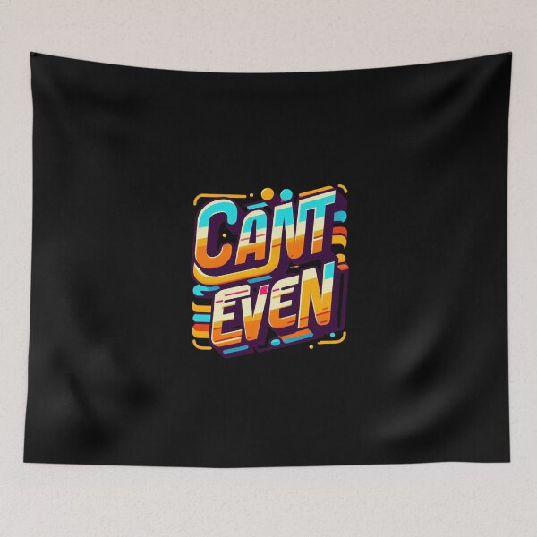 Item preview, Can't Even - Sarcastic Minimalist T-Shirt designed and sold by harmzk90.