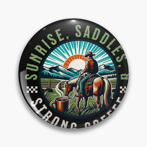 Item preview, Sunrise, Saddles, & Strong Coffee Ranch Life designed and sold by AgeDevs.