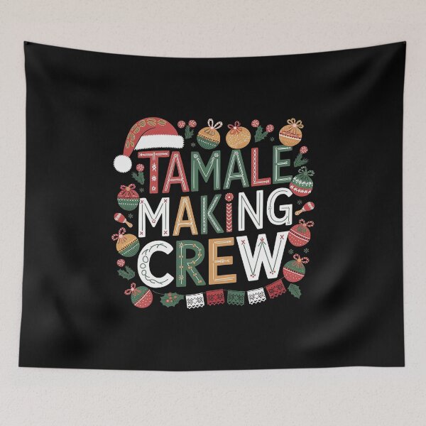 Item preview, Tamale Making Crew - A fun gift for anyone who loves the holiday tradition of making tamales with family and friends! designed and sold by ZyziowskyArt.