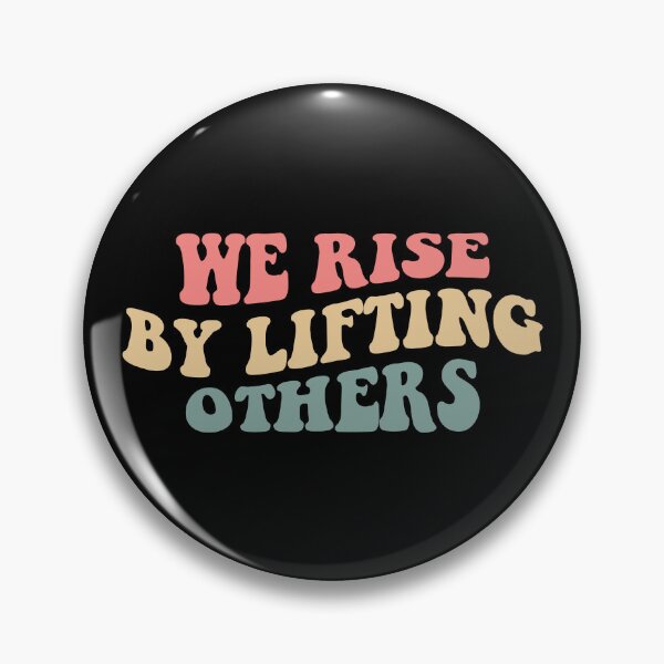 Item preview, We Rise By Lifting Others V designed and sold by Lemon Pepper.