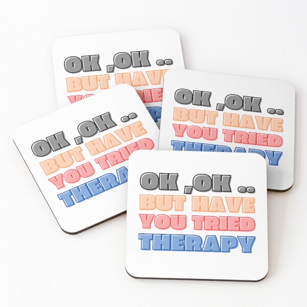 Item preview, Ok But Have You Tried Therapy Clasic T-Shirt Essential T-Shirt designed and sold by puurfectcat.