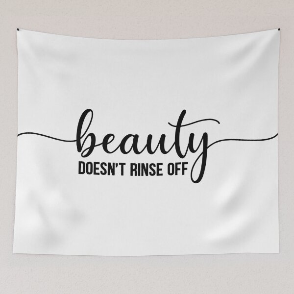 Item preview, Beauty Doesn't Rinse Off designed and sold by DefinedbyDesign.