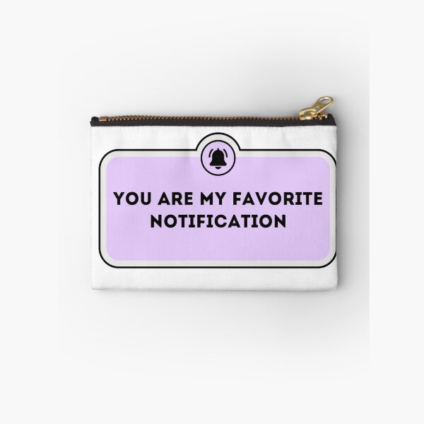 Item preview, you are my favorite notification cute gift sticker designed and sold by puurfectcat.