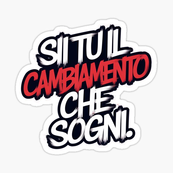 Item preview, Sii il Cambiamento che Sogni - Design Motivazionale designed and sold by BestMotivazione.