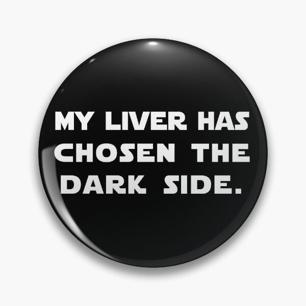 Item preview, Liver Chosen Dark Side Pins Stickers Magnets Funny Hepatitis Liver Cancer Cirrhosis PSC Wilson Humorous designed and sold by ChronicillnessT.